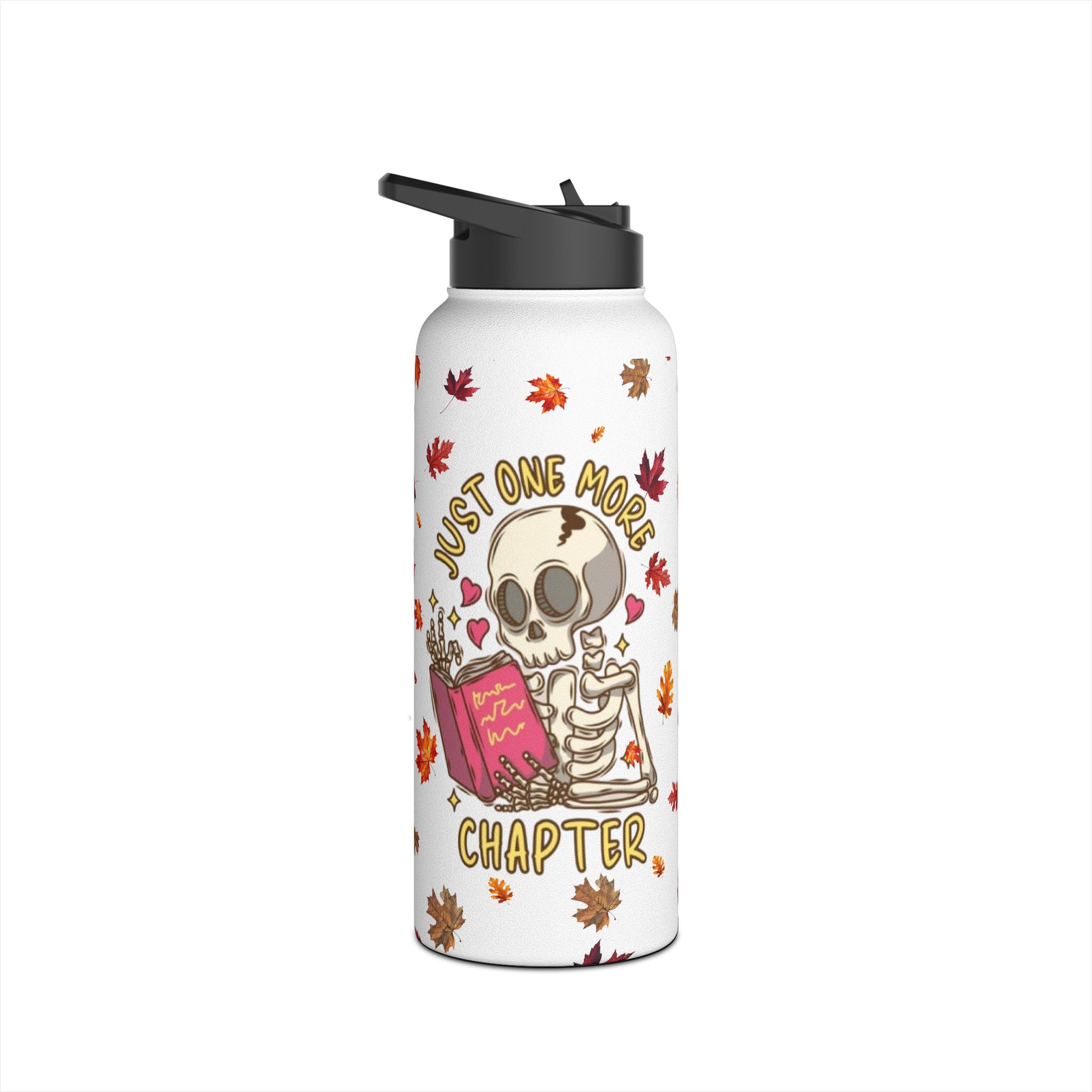 "Just One More Chapter" Stainless Steel Water Bottle – Standard Lid