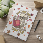 "Just One More Chapter" Puffy Cover Notebook – Fall & Halloween