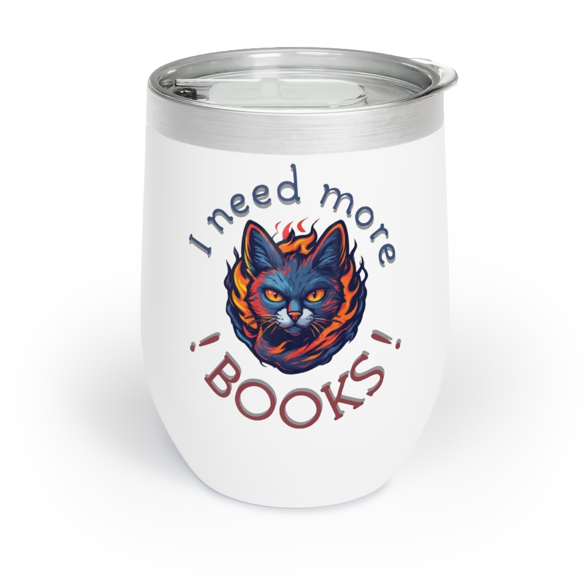 "I Need More Books" Chill Tumbler – Wine Lover Gift