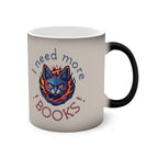 "I Need More Books" Color-Changing Cat Mug – Readers & Coffee Lovers