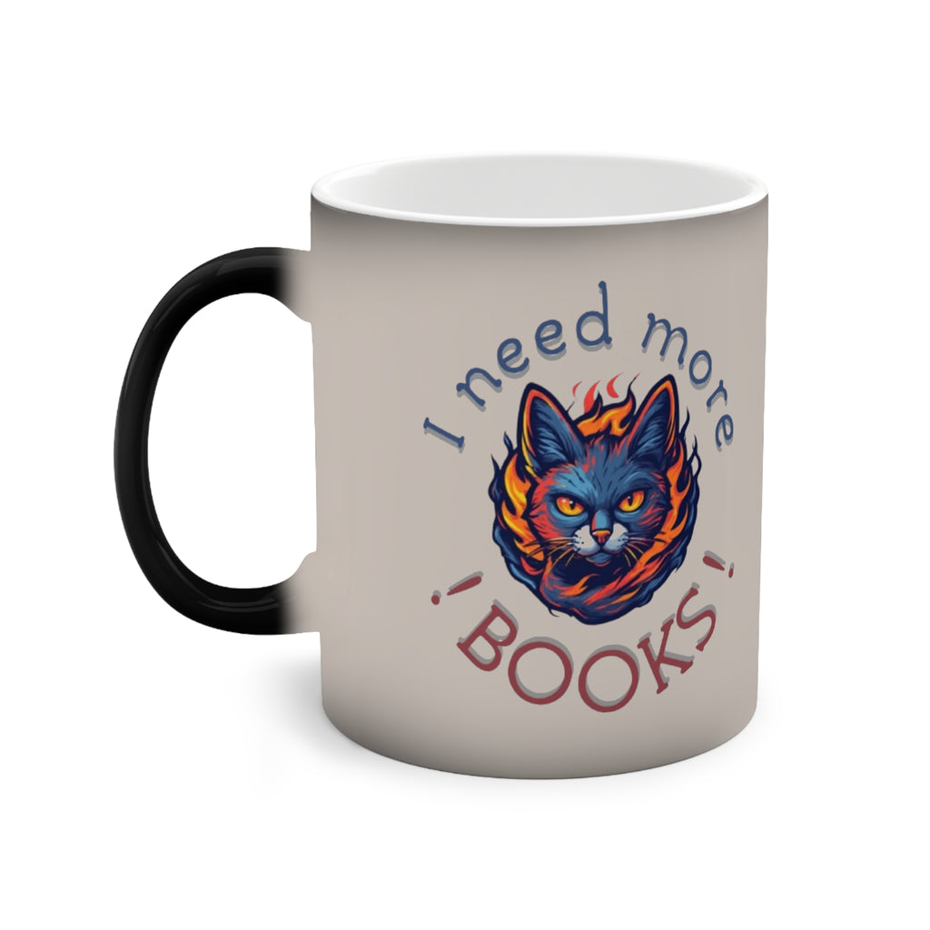 "I Need More Books" Color-Changing Cat Mug – Readers & Coffee Lovers