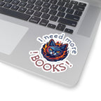 "I Need More Books" Stickers – Cute Cats for Book Lovers